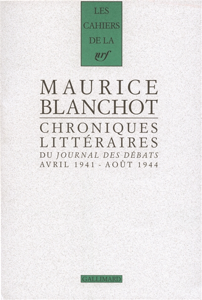 Chroniques littéraires du Journal des débats : avril 1941-août 1944