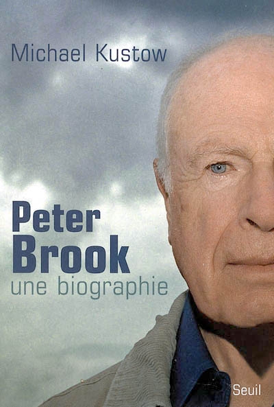 Peter Brook, une biographie