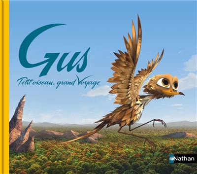 Gus : petit oiseau, grand voyage