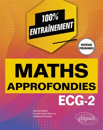 Maths approfondies ECG-2 : nouveaux programmes
