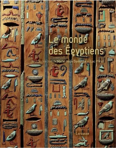 Le monde des Egyptiens