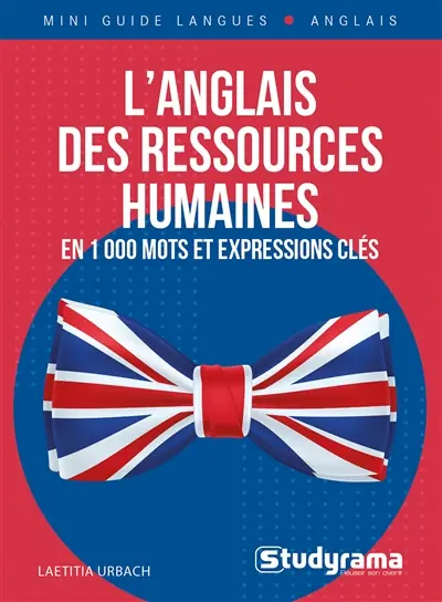 L'anglais des ressources humaines en 1.000 mots et expressions clés