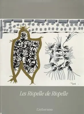 Les Riopelle de Riopelle