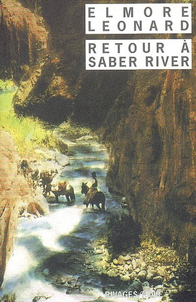 Retour à Saber River