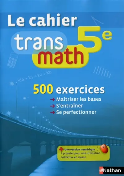 Le cahier transmath, 5e : 500 exercices