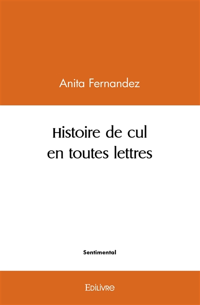 Histoire de cul en toutes...