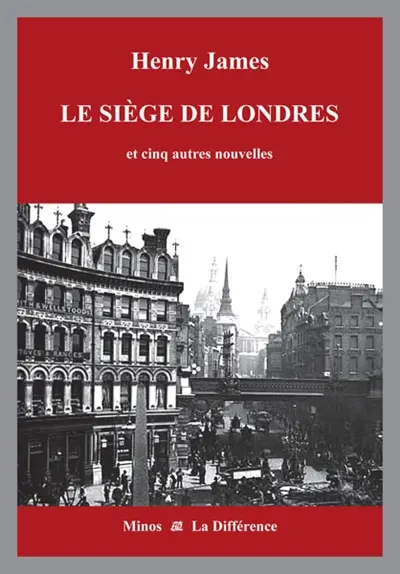 Intégrale des nouvelles en 12 volumes. Vol. 3. Le siège de Londres : et cinq autres nouvelles : l'Angleterre