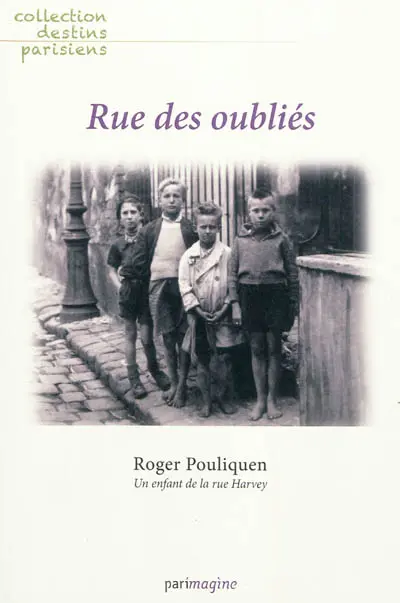 Rue des oubliés