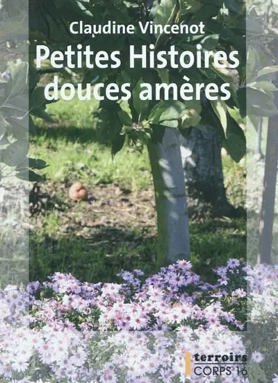 Petites histoires douces amères
