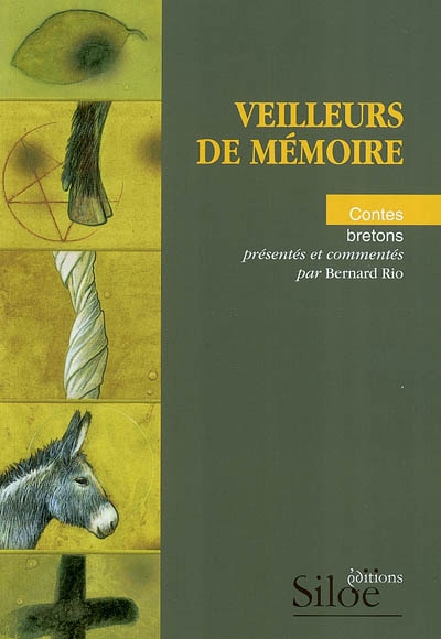 Veilleurs de mémoire : contes bretons