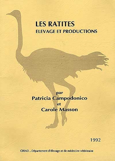 Les ratites : élevage et...
