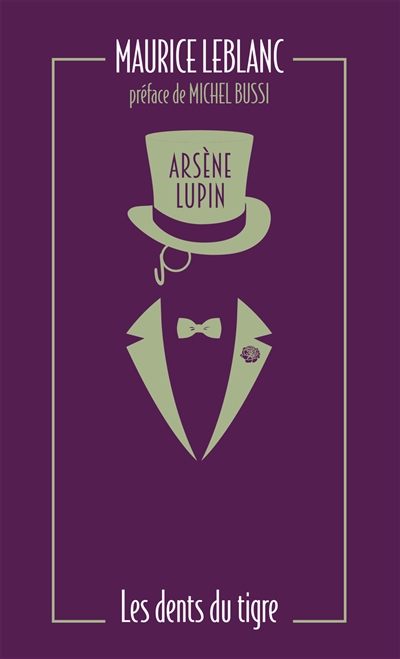 Arsène Lupin. Les dents du tigre
