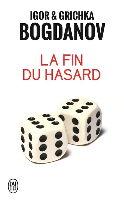 La fin du hasard