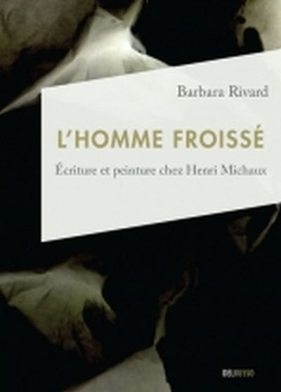 L'homme froissé : écriture...