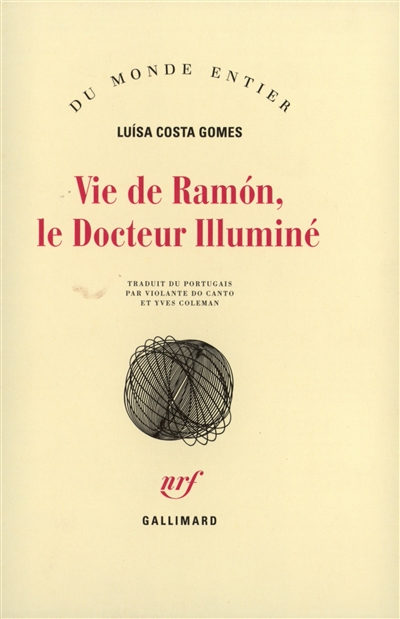 Vie de Ramon, le docteur illuminé