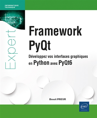 Framework PyQt : développez vos interfaces graphiques en Python avec PyQt6