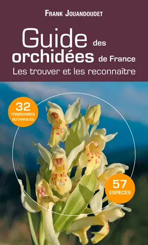 Guide des orchidées communes de France