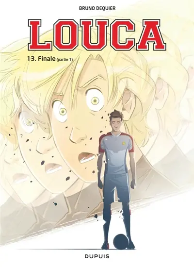 Louca. Vol. 13. Finale (partie 1) Louca. Vol. 13. Finale (partie 1)