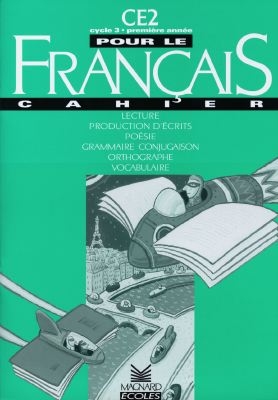 Tout pour le français, CE2 cycle 3, 1re année : cahier