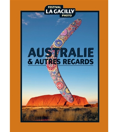 Australie & autres regards