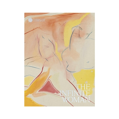 The infinite woman : exposition, Hyères, Villa Carmignac, à partir du 27 avril 2024