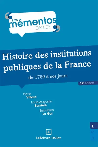 Histoire des institutions publiques de la France de 1789 à nos jours