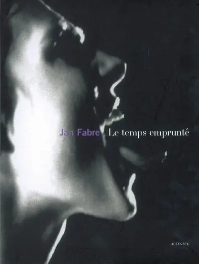 Jan Fabre : le temps emprunté