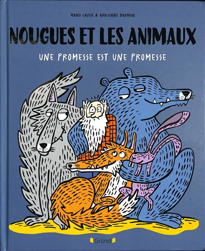 nougues et les animaux : une promesse est une promesse