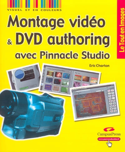 Montage vidéo & DVD authoring avec Pinnacle Studio