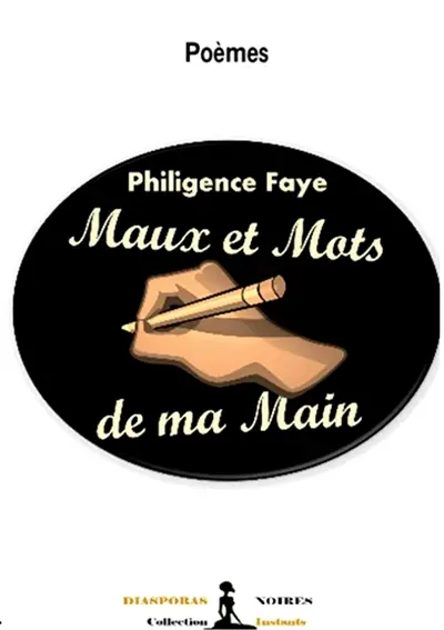 Mots et maux de ma main