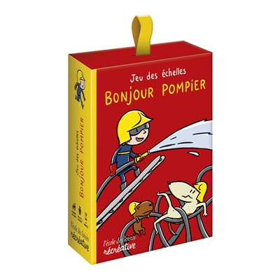 Bonjour pompier : jeu des échelles