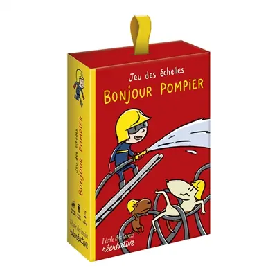 Bonjour pompier : jeu des échelles