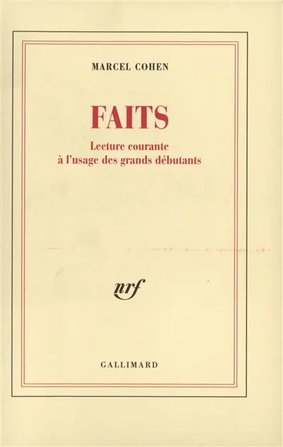 Faits : lecture courante à l'usage des grands débutants