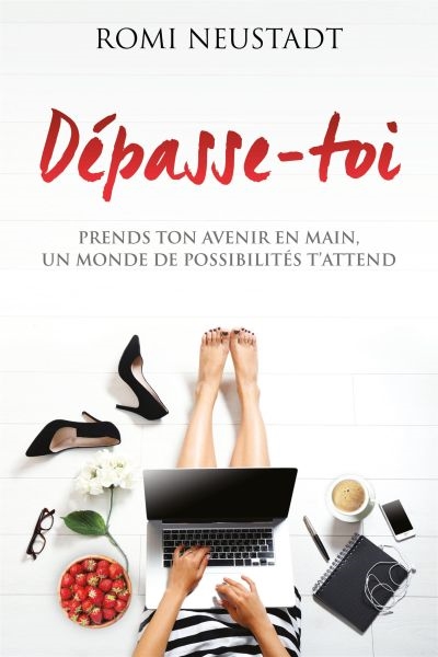 Dépasse-toi : prends ton avenir en main, un monde de possibilités t'attend