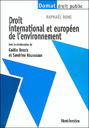 Droit international et européen de l'environnement