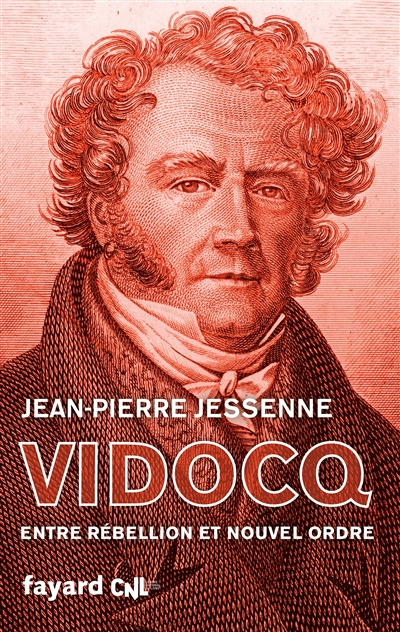 Vidocq : entre rébellion et nouvel ordre