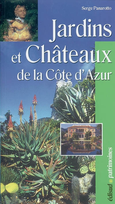 Jardins et châteaux de la Côte d'Azur