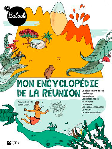 Mon encyclopédie de La Réunion