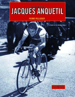 La légende de Jacques Anquetil