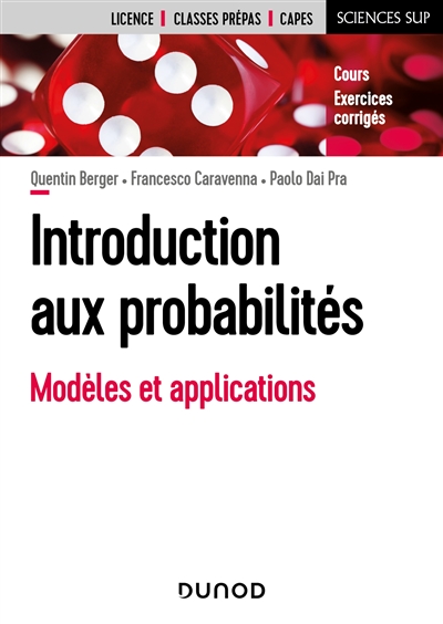 Introduction aux probabilités : modèles et applications : cours, exercices corrigés