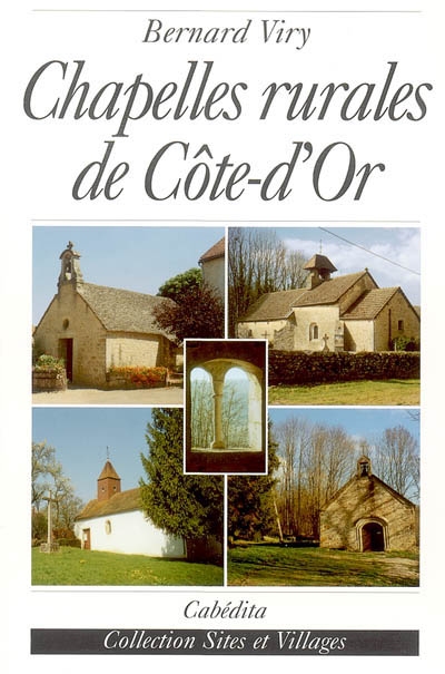 Chapelles rurales de Côte-d'Or
