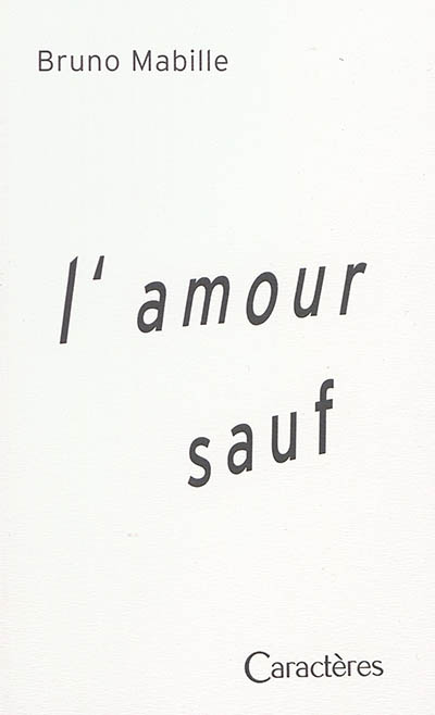 L'amour sauf