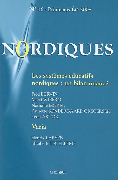 Nordiques, n° 16. Les systèmes éducatifs nordiques : un bilan nuancé