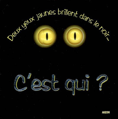 Deux yeux jaunes brillent dans le noir... C'est qui ?