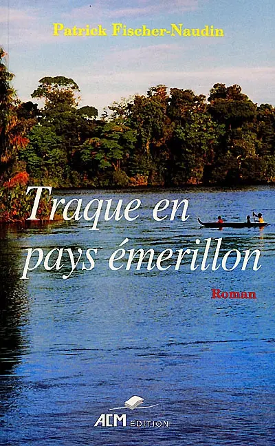 Traque en pays émerillon