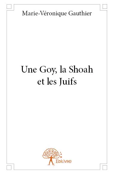 Une goy, la shoah et les juifs