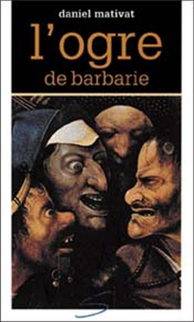 L'Ogre de barbarie : contes loufoques et très irrévérencieux