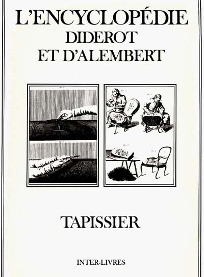 Encyclopédie Diderot et d'Alembert. Vol. 20. Tapissier