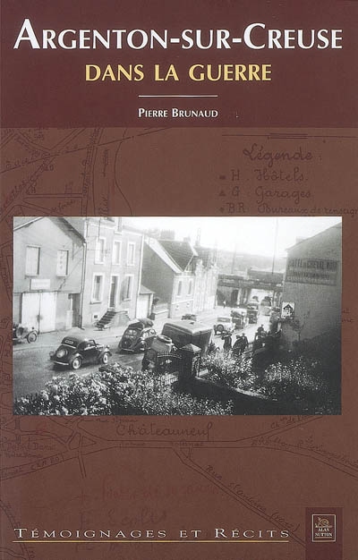 Argenton-sur-Creuse dans la guerre : 1939-1945