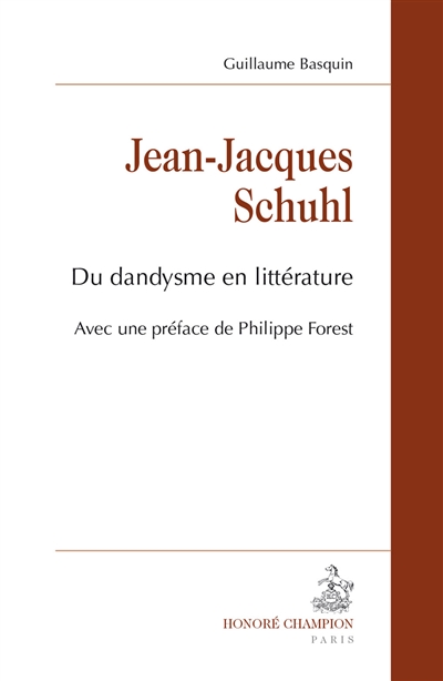 Jean-Jacques Schuhl : du dandysme en littérature